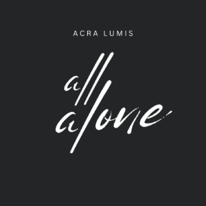 all alone